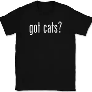 T-Shirt Got Cats lustig Kätzchen Katze Tier Neuheit Geschenk - Bild 1 von 10
