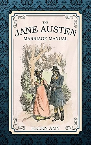 The Jane Austen Marriage Manual By Helen Amy - Image 1 of 1