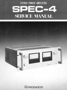 High resolution scans of the rare Pioneer SPEC-4 power amplifier service manual - Picture 1 of 1