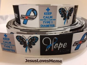 Grosgrain Ribbon  Type 1 Diabetic Awareness Juvenile Diabetic Hope 1" - Picture 1 of 1