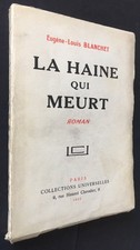 EO 1932 ENVOI dédicace ex numéroté sur alfa E-L Blanchet : LA HAINE QUI MEURT 