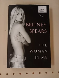 The Woman in Me von Spears, Britney, HB, neu, Erstausgabe - Bild 1 von 3