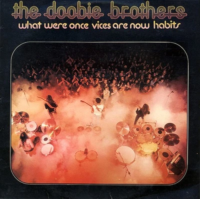 The Doobie Brothers - What Were Once Vices Are Now Habits Vinyl LP (LP Record... - Image 1 of 4