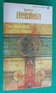 The Man Who Sold the Moon Heinlein Robert A Signet Books 1st Printing March 1951 - Picture 1 of 8