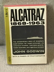 John Godwin / ALCATRAZ 1868-1963 1st Edition 1964 - Picture 1 of 1