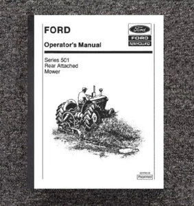 Operators Instruction Manual with Parts Fits Ford Rear Attached Mower Series 501 - Picture 1 of 13
