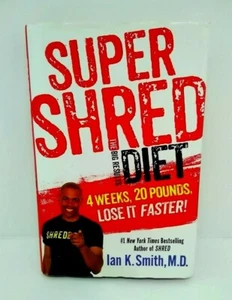 Super Shred: the Big Results Diet : 4 Weeks, 20 Pounds, Lose It Faster! by Ian K - Bild 1 von 4