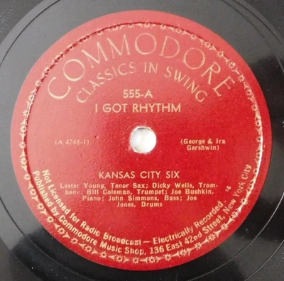 KANSAS CITY SIX LESTER YOUNG I Got Rhythm, Jo Jo COMMODORE 78 RPM 555 Foto 1 de 4