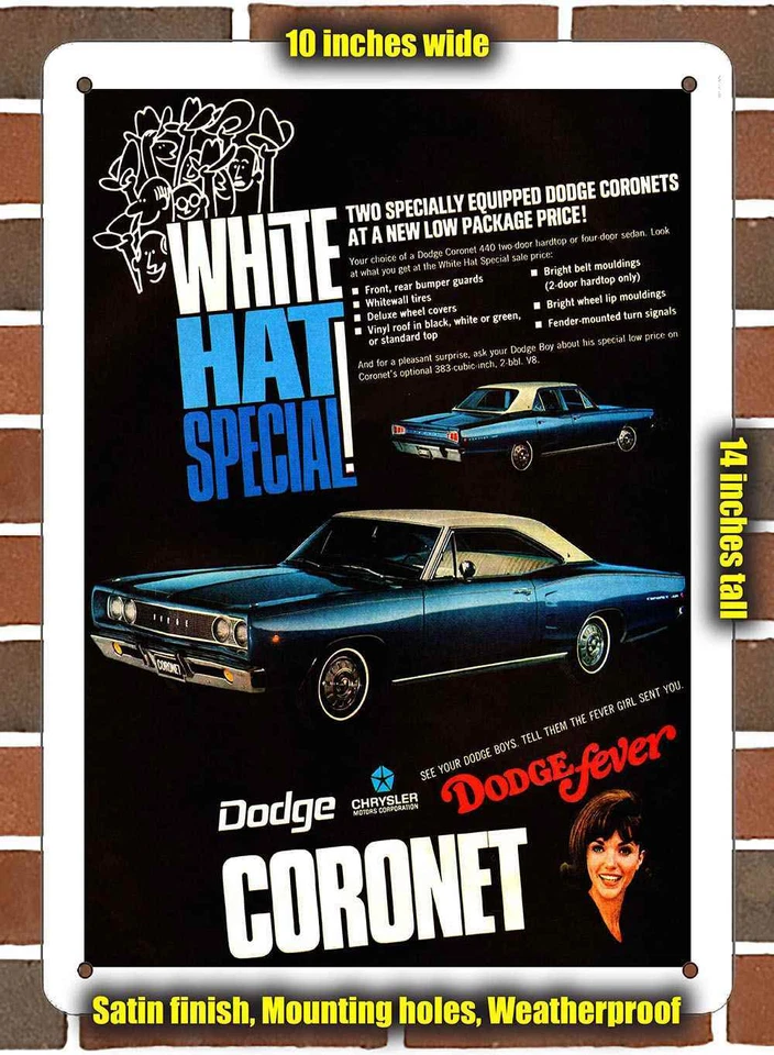 Metal Sign - 1968 Dodge Coronet White Hat Specials - 10x14 inches Foto 1 de 1