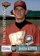 2005 Yuma Scorpions Grandstand #17 Dustin Kupper Firefighter Jeff Endres Card