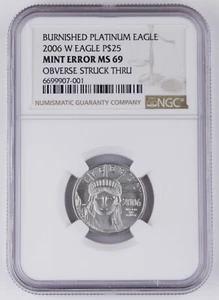 2006 W $25 1/4 Oz PLATINUM American Eagle Burnished Coin NGC MS69 Mint Error - Picture 1 of 4