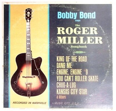 BOBBY BOND – BOBBY BOND SINGS THE ROGER MILLER SONGBOOK VINYL LP 222-30 - Image 1 of 4