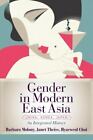 Gender+in+Modern+East+Asia%3A+An+Integrated+History+by+Molony%2C+Theiss%2C+%26+Choi