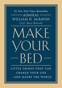 Make Your Bed by Admiral William H. McRaven  | NY Times Bestseller | Hardcover - Bild 1 von 12