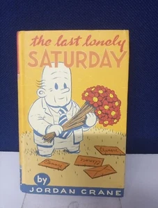 THE LAST LONELY SATURDAY JORDAN CRANE HARDBACK 2000 RARE (TB17) - Imagen 1 de 9