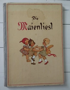 Paul Rainer; Annie Engelmann (Suska): Die Maienliesl - Bilderbuch 40er J. - Bild 1 von 4