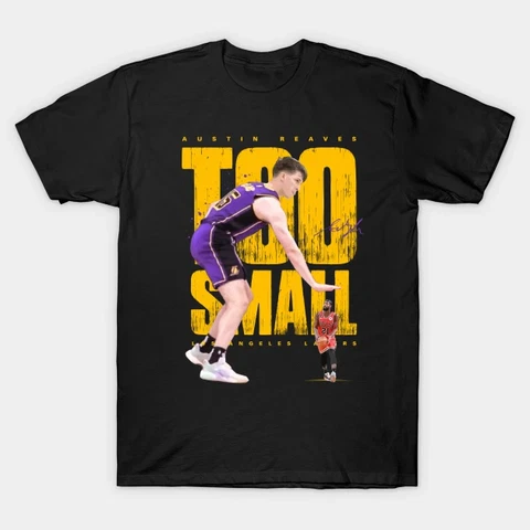Austin Reaves Too Small Los Angeles Lakers Funny Unisex T-Shirt Gift For Fan S-3 Cover