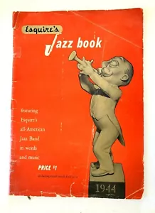 ESQUIRE’S JAZZ BOOK 1944 – PAPERBACK - WITH RECORD - Picture 1 of 7