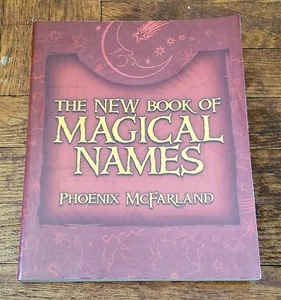 The New Book of Magical Names by Laurel Ennis and Phoenix McFarland (Paperback) - Imagen 1 de 10
