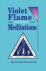 Violet Flame and Other Meditations DeArmond New Book 9780922356195