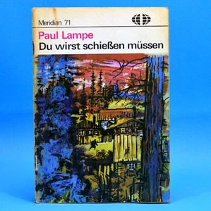 Meridian 71 | Du wirst schießen müssen | Paul Lampe | DDR 1978 R - Foto 1 di 1
