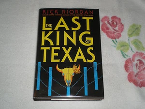 THE LAST KING OF TEXAS by RICK RIORDAN -FM- - Picture 1 of 1