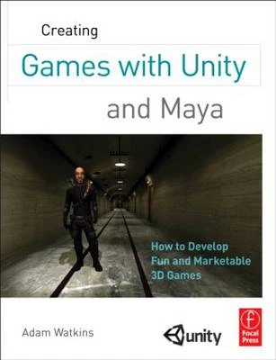 Creating Games with Unity and Maya: How to Develop Fun and Marketable 3D Games  - Image 1 of 1