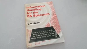 Information Handling for the ZX Spectrum C.A Street Sinclair ZX Spectrum Book AC - Picture 1 of 18