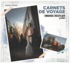 Victor Villena: Emmanuel Rossfelder: Carnets De Voyage =Cd=