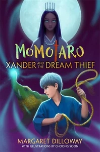 Xander and the Dream Thief (Momotaro, 2) - Bild 1 von 1