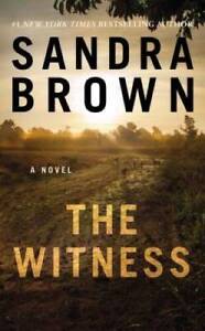The Witness - Mass Market Paperback By Brown, Sandra - GOOD