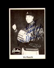 Vic Raschi Signed 1976 Rodeo Meats 1955 Reprint Kansas City Athletics Autograph