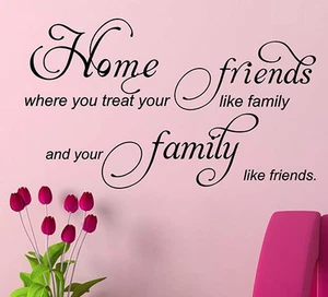 Home Friends Family Wall Quote WALL ART DECAL Wall Sticker HOME DECOR S11 - Picture 1 of 9