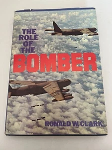 The Role of the Bomber by Ronald W. Clark 1977 - Picture 1 of 4