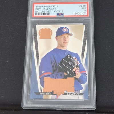 1999 Upper Deck Roy Halladay #269 Gold Exclusives Level 1 PSA 7 Rookie HOF Rare - Image 1 of 2