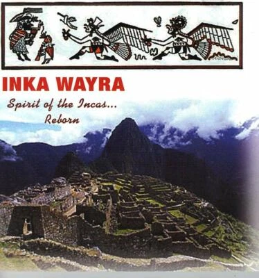 Spirit of the Incas... Reborn by INKA WAYRA (CD) - Image 1 of 2