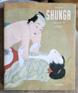 Marco Fagioli SHUNGA: THE EROTIC ART OF JAPAN 1998 Hardcover HCDJ - Picture 1 of 7
