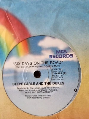 Steve Earle & the Dukes "Six Days On The Road" 1987 MCA Oz 7" PS 45rpm - Image 1 of 2