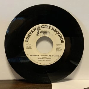 Wendell Austin, Aroostook County Maine Potatoes, Vinyl 7” 45rpm Record - Picture 1 of 3