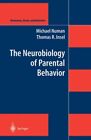 Neurobiology of Parental Behavior, Hardcover by Numan, Michael; Insel, Thomas...