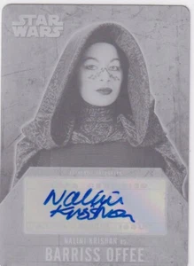 2016 Star Wars Evolution Nalini Krishan Barriss Offee Autogramm Druckplatte - Bild 1 von 2