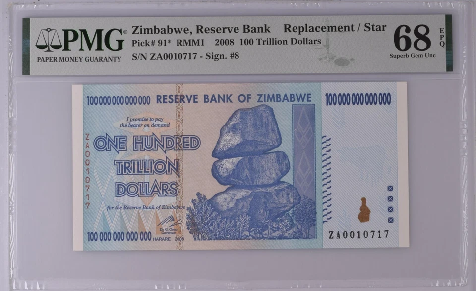 Zimbabwe 100 Trillion 2008 REPLACEMENT Serial ZA 0010717 GEM UNC PMG 68 EPQ - Image 1 of 2
