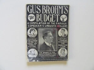 Gus Brohms Budget mit atemberaubenden Spot-Illustrationen von H.W.B. Kantner - 1907 selten - Bild 1 von 19