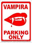 Vampira Parking Only Sign. Gift Horror Decor for Vamps. Gothic Halloween Vampire