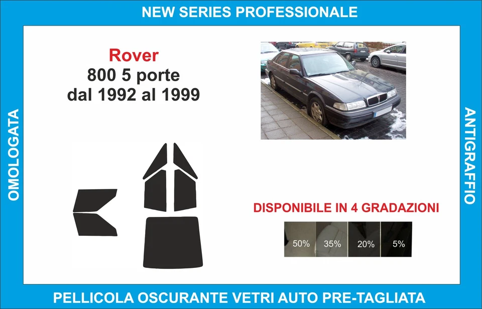 pellicole oscuranti vetri rover 800 5p dal 1992-1999  kit completo - Imagen 1 de 1