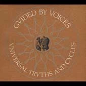 Guided by Voices - Universal Truths and Cycles (2002)