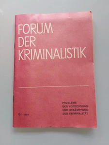 Forum der Kriminalistik Heft 6.1984 Vorbeugung und Bekämpfung der Kriminalität - Bild 1 von 1