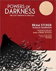 Powers of Darkness: The Lost Version of DraculaHARDCOVER, 2017 by Bram Stoker