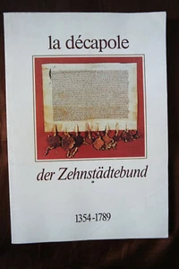 Der Zehnstädtebund la décapole 1354 – 1789 Landau Colmar Haguenau Obernai usw - Imagen 1 de 6