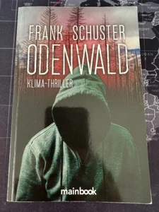 Odenwald – Klima-Thriller von Frank Schuster - Bild 1 von 5
